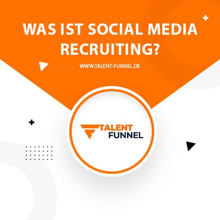 Was Social Media Recruiting ist